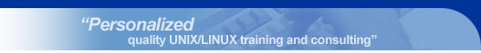 Personalized quality UNIX/LINUX training and consulting